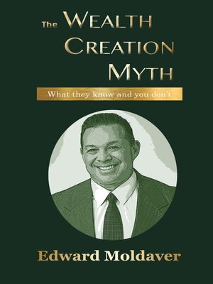 cover image of The Wealth Creation Myth
